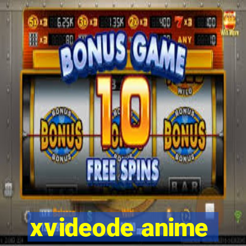 xvideode anime